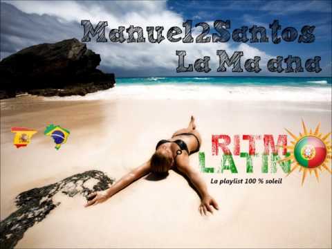 Manuel2Santos & Pilson  -  La Ma ana [HQ]