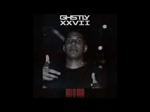 GHSTLY XXVII - Wot U Thought