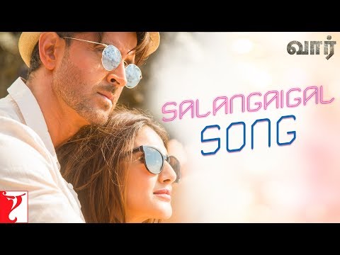Tamil: Salangaigal Song - War | Hrithik Roshan, Vaani Kapoor, Vishal & Shekhar ft, Rahul V, Anusha M