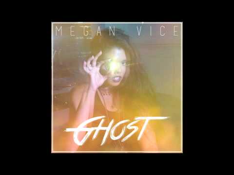 Megan Vice - Ghost