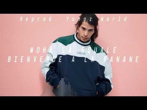 Moha La Squale - Bienvenue à La Banane (Instrumental)