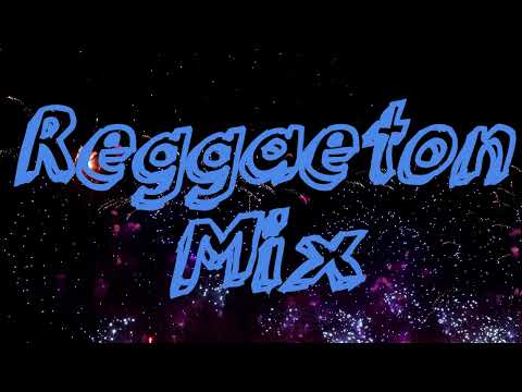Reggaeton Mix 10 (Anuel AA, Alexis y Fido, Sech, Cauty & De La Ghetto)