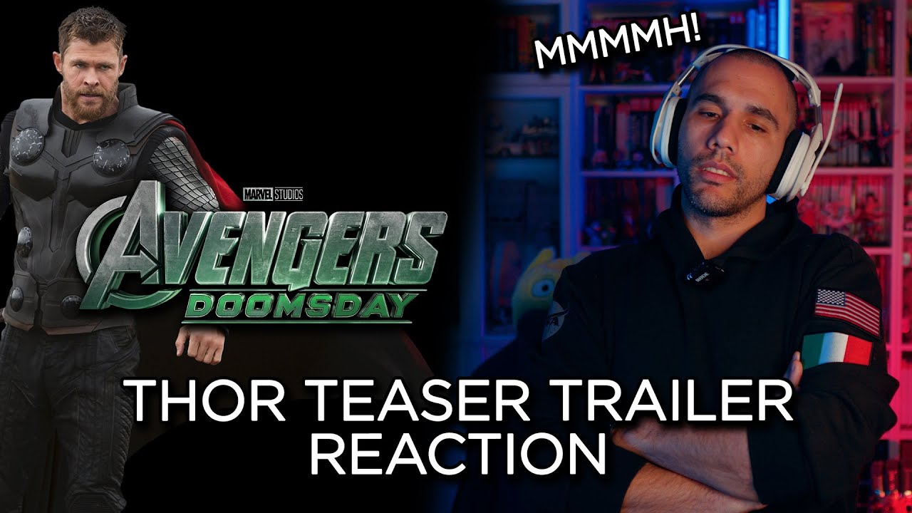AVENGERS DOOMSDAY: THOR TEASER TRAILER REACTION - NON SO!