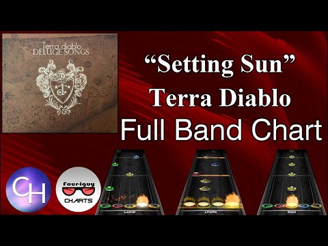 "Setting Sun" - Terra Diablo - Full Band Custom Chart Preview - Clone Hero