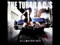 The Turbo A.C.'s -Die Tomorrow-