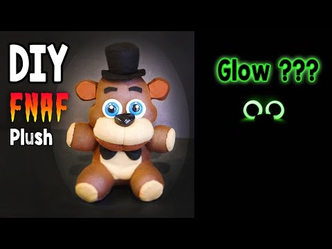 DIY Glow in the Dark Freddy Plush FNAF Tutorial |...