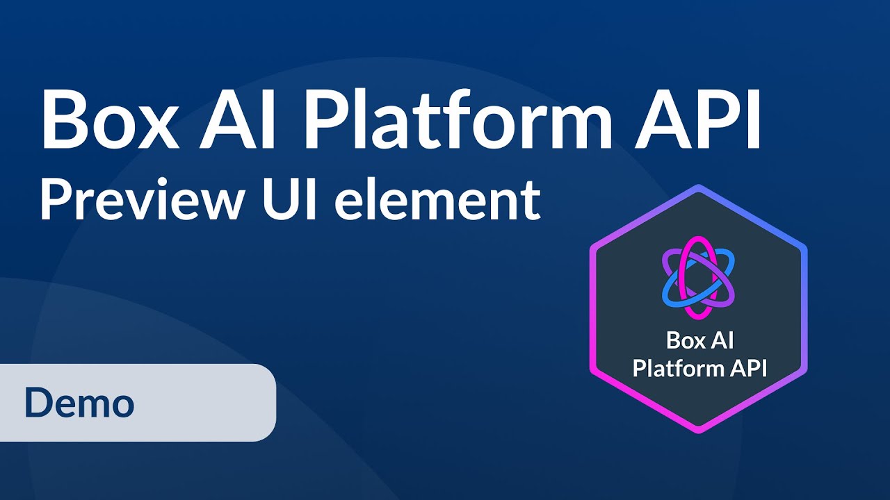 Box AI Platform API - Preview UI element
