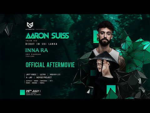 LA FORESTA PRESENTS AARON SUISS DEBUT IN SRI LANKA | OFFICIAL AFTER MOVIE
