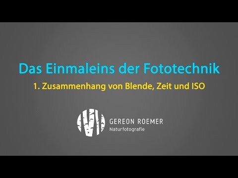 Tutorial 1: Der Zusammenhang von Blende, Belichtungszeit und ISO-Wert