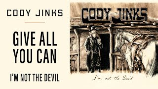 Cody Jinks - Give All You Can