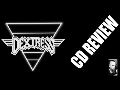 DEXTRESS - DEXTRESS (CD REVIEW) HARD ROCK / GLAM
