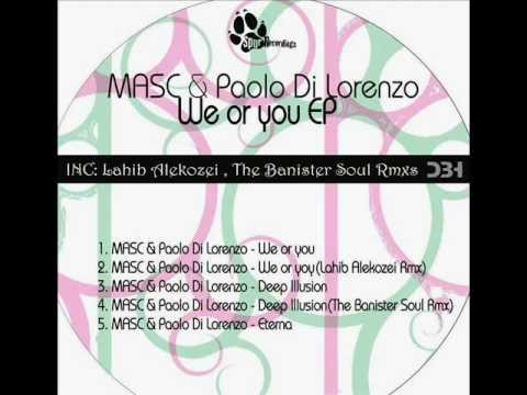 MASC & Paolo Di Lorenzo - We Or You ( Lahib Alekozei Rmx )
