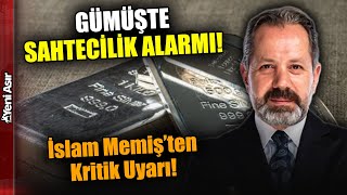 Küçük Gümüşte Büyük Tuzak! İslam Memiş'ten Kritik Uyarı! I Yeni Asır