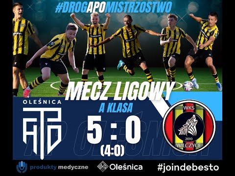 AP Oleśnica 5:0 (4:0)  WKS Wilczyce