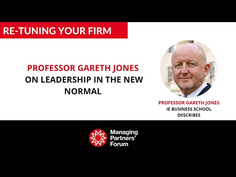 Re-tuning your Firm – Gareth Jones on leadership in the new normal