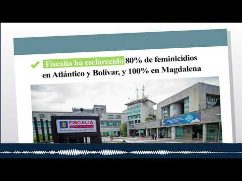 Fiscalía ha esclarecido 80% de feminicidios en Atlántico y Bolívar, y 100% en Magdalena
