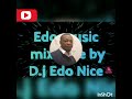 Edo Music Mix Tape