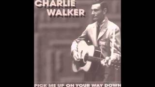 Charlie Walker - Honky Tonk Women