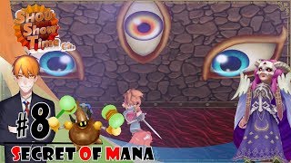 #8【ACT】SHOUの伝説は蘇る「聖剣伝説2 SECRET of MANA3Dリメイク」実況【SST】