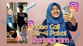 Fitur Baru Instagram, Video Call Grup Seru dengan Teman dan Masih Bisa Scroll Timeline