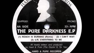 Hard & Pure - I Can't Wait