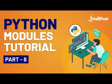 Python Modules | Python Modules Tutorial | What Are Python Modules | Intellipaat