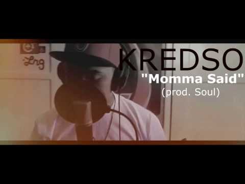 Kredso - Momma Said [Prod. Soul]