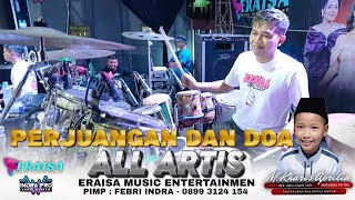 Download lagu PERJUANGAN DAN DOA - ALL ARTIS ERAISA - OM. ERAISA TASYAKURAN KHITAN M. KHARIS APRILIA BAE KUDUS mp3