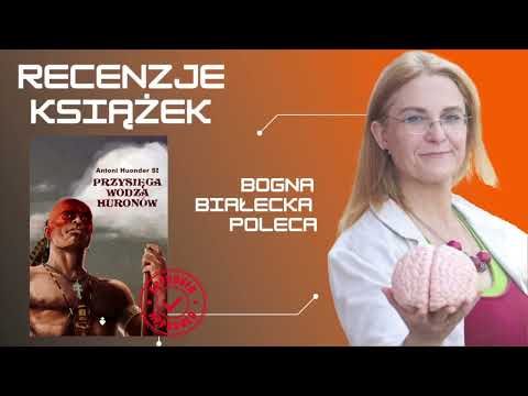 Psycholog poleca "Przysięga wodza Huronów"
