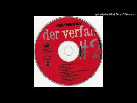 Der Verfall - Der Verfall #2 (Komakino Therapie Edit)