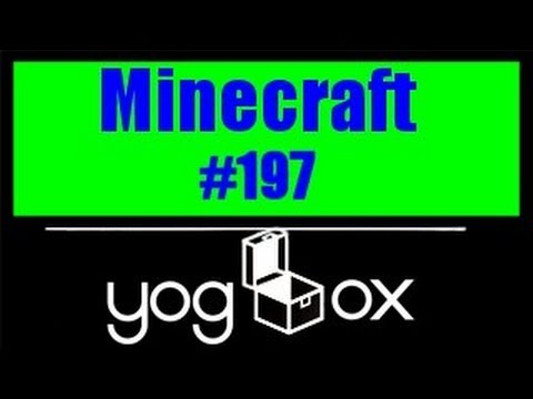 Minecraft: Getting furry on the YogBox - Part 197 - The Lag Times