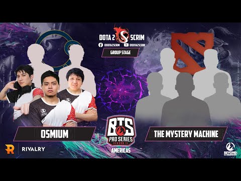 Osmium vs The Mystery Machine - BTS Pro Series Season 11: Americas - Group Stage - B02
