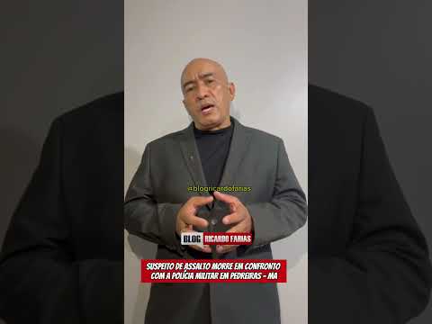 SUSPEITO DE ASS4LTO M0RRE EM CONFR0NTO COM A POLÍCIA MILITAR EM PEDREIRAS