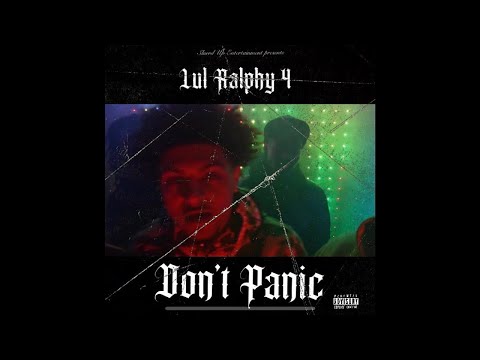 Lul Ralphy 4 “DONT PANIC” (Official music video) prod by beyonddisworld