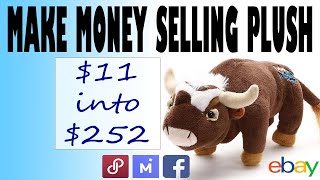 What to Sell on eBay | Best Stuffed Animals to Make Money On eBay Poshmark Mercari $11 into $252