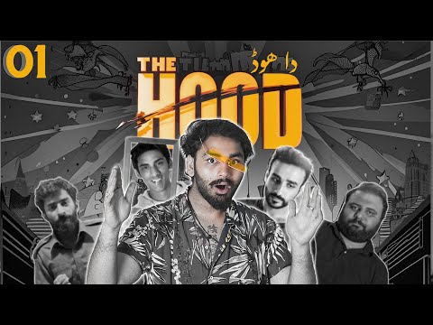The Hood - Episode 01 ||  Introduction || Official Release (Full Episode)