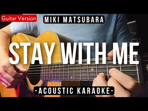 Stay With Me (Karaoke Acoustic) - Miki Matsubara (Chris Andrian Karaoke Version)