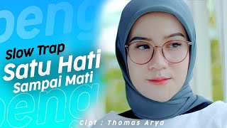 Download lagu Slow Trap ❗ Satu Hati Sampai Mati ( DJ Topeng Remix ) mp3 Download lagu Slow Trap ❗ Satu Hati Sampai Mati ( DJ Topeng Remix ) mp3