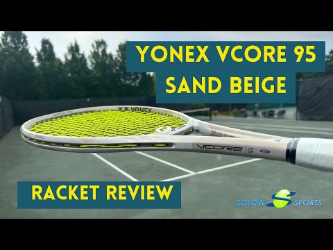 Yonex Vcore 95 Sand Beige Tennis Racket Review