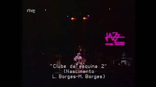 Milton Nascimento, Clube da esquina 2. Festival de Jazz Vitória Gasteiz 1988.