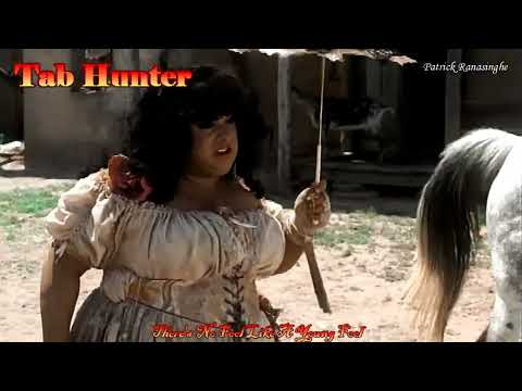 Tab Hunter   There's No Fool Like A Young Fool