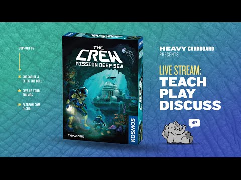 The Crew: Mission Deep Sea - 4p Teaching, Play-through, & Roundtable by Heavy Cardboard