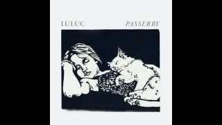 Luluc - Tangled Heart