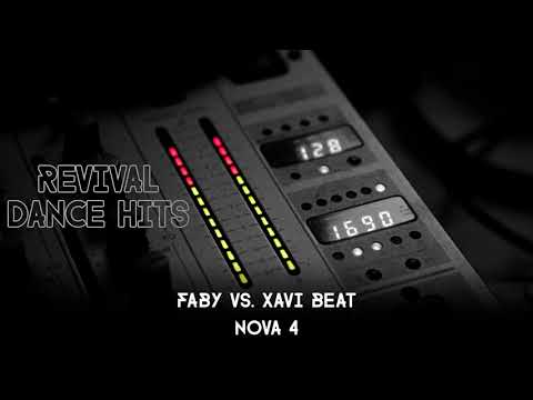 Faby vs. Xavi Beat - Nova 4 [HQ]