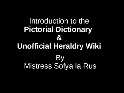 Pictorial Dictionary  & Heraldry Wiki Introduction