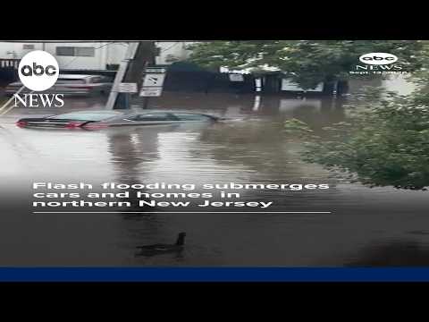 Flash flooding submerges cars and homes in northern New Jersey