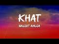 Navjot Ahuja - Khat (Lyrics)