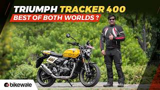 Triumph Tracker 400 Review | Style Meets Substance | BikeWale