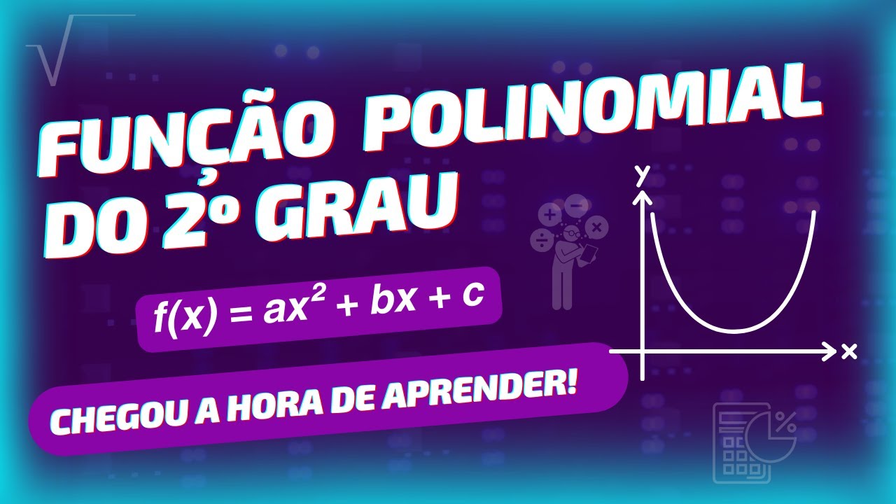 Função polinomial do 2° grau