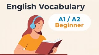 Learn English Vocabulary for Daily Life | Easy A1 A2 Listening Practice